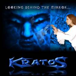 Kratos (ROU) : Looking Behind The Mirror...